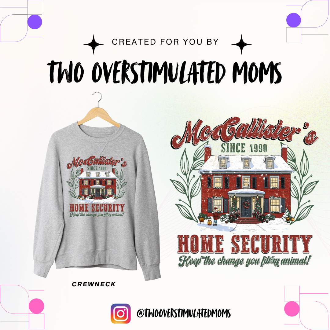 Home Alone McCallister Security shirt - crewneck - hoodie