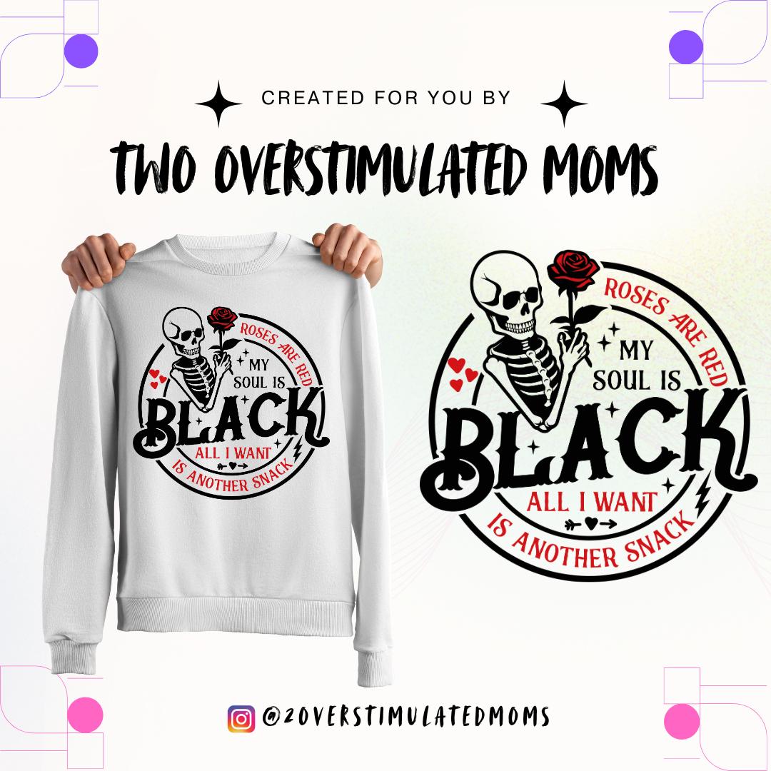 Anti-Valentine “my soul is black” shirt - crewneck - hoodie