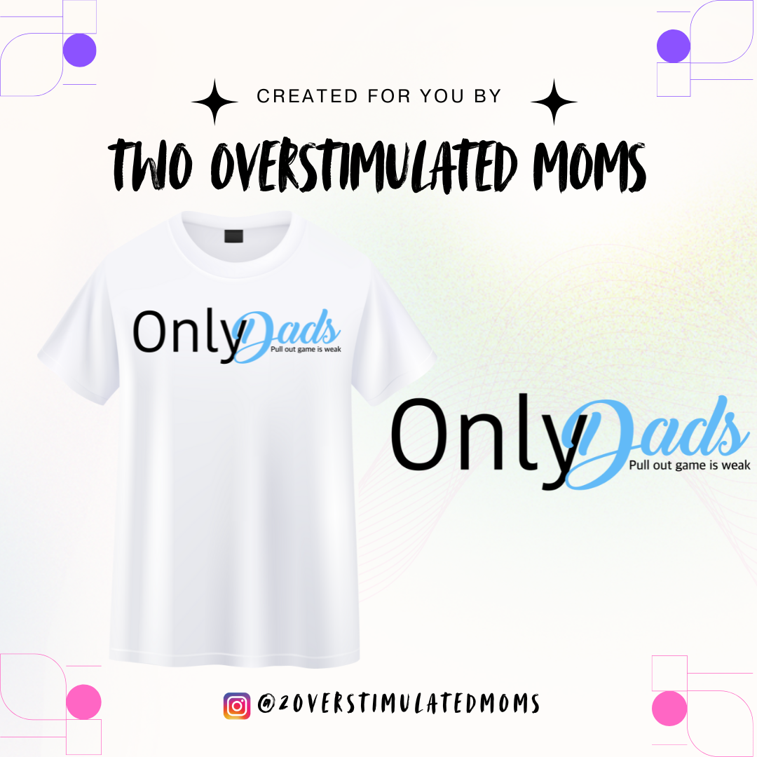 Only Dads shirt - crewneck - hoodie