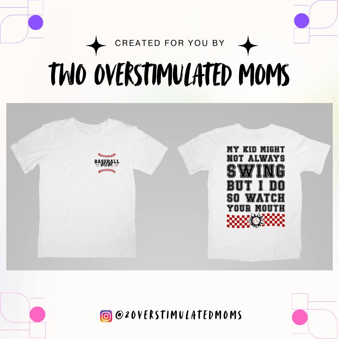 My Kid Might Not Always Swing shirt - crewneck