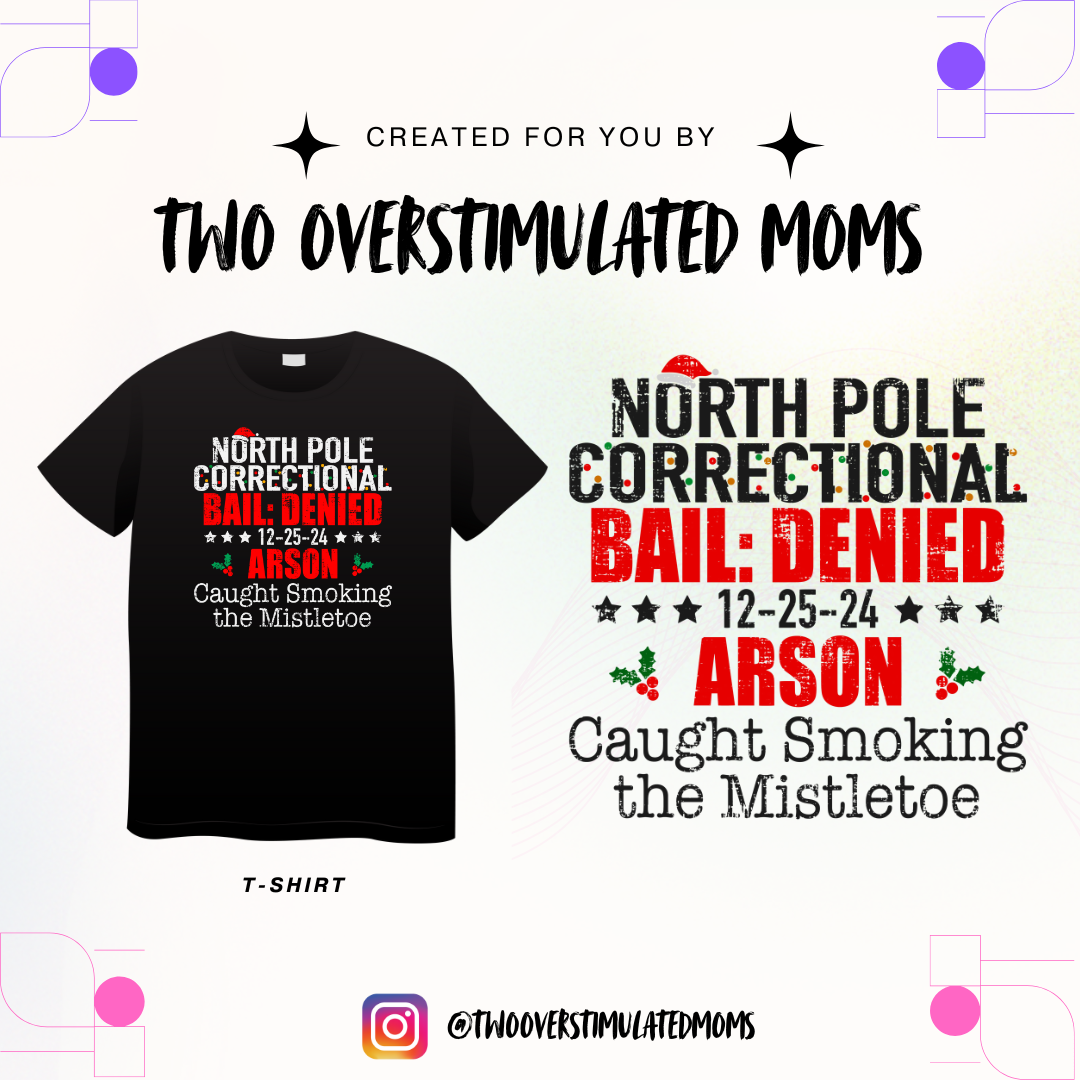 Bail Denied for Arson shirt - crewneck - hoodie