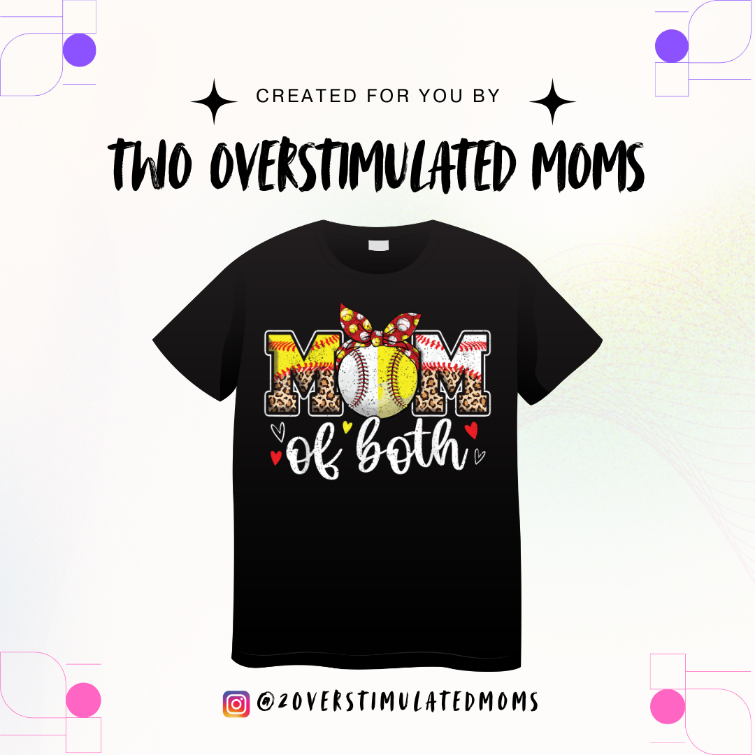 Mom of Both shirt - crewneck