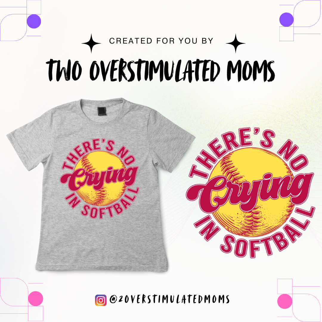 No Crying in Sotball shirt - crewneck - hoodie