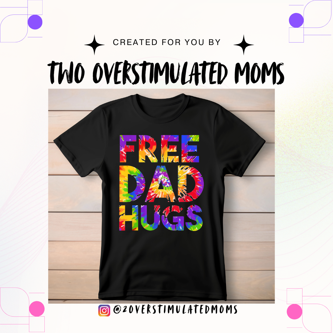 Free Dad Hugs Tie-Dye shirt - hoodie