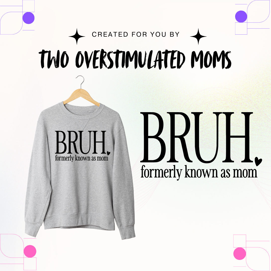 Bruh shirt - crewneck - hoodie