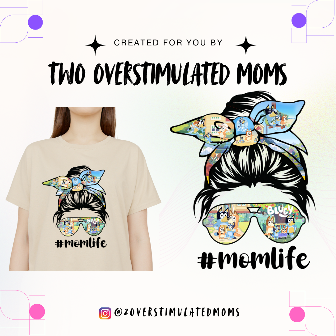 Bluey Mom Life shirt - crewneck