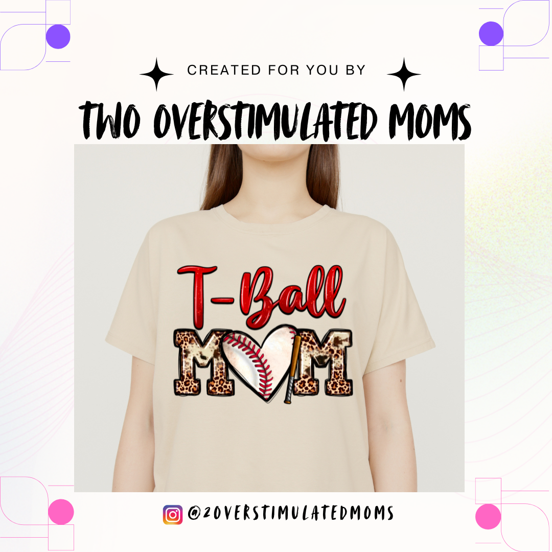 T-Ball Mom shirt - crewneck - hoodie
