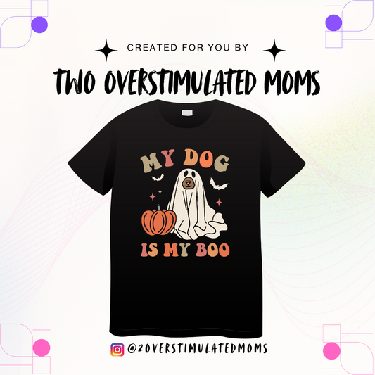 My Dog is my Boo t-shirt - crewneck